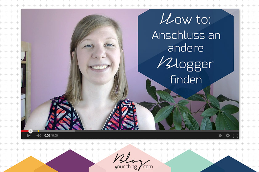Mini Blog Booster #3 - So findest du Anschluss an andere Blogger | Blog Your Thing