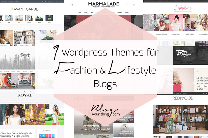 9 Wordpress Themes für Fashion und Lifestyle Blogger