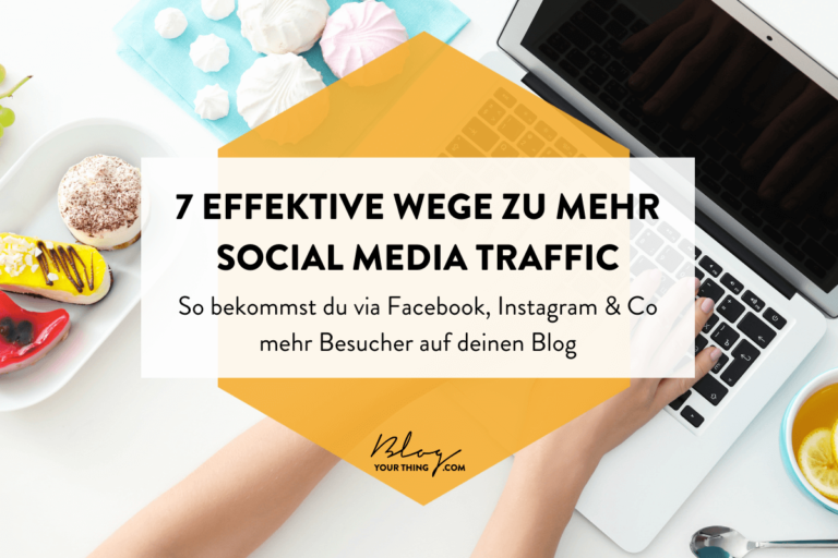 Social Media Traffic: 7 effektive Wege für mehr Besucher am Blog