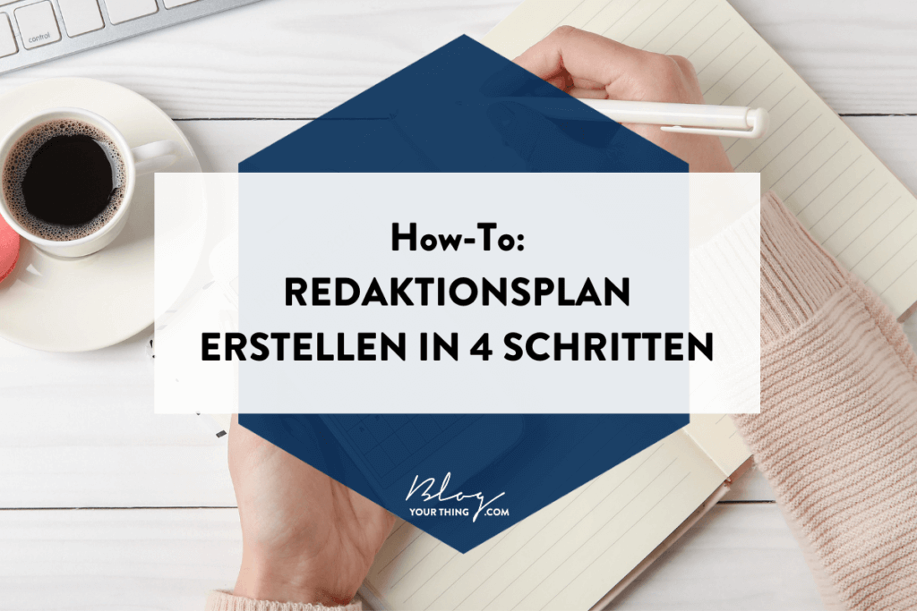 Redaktionsplan erstellen in 4 einfachen Schritten