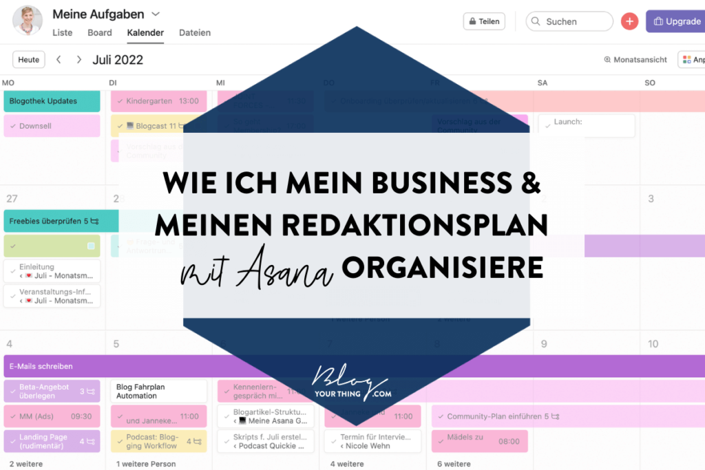 Wie ich mein Business & meinen Redaktionsplan in Asana organisiere