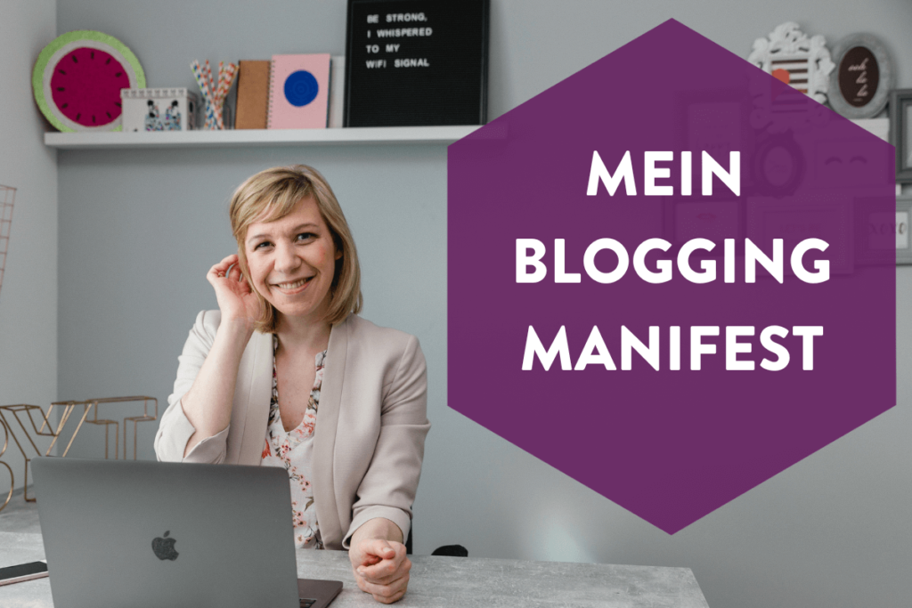 Mein Blogging Manifest