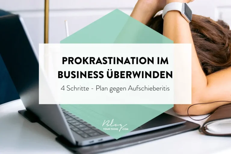 Prokrastination überwinden: 4 Schritte gegen Aufschieberitis